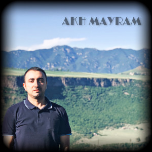 Album Akh Mayram from Gevorg Margaryan