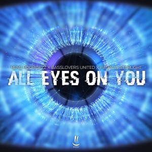 Basslovers United的專輯All Eyes on You