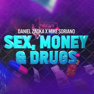 Dengarkan lagu Sex, Money & Drugs (Explicit) nyanyian daniel Zadka dengan lirik