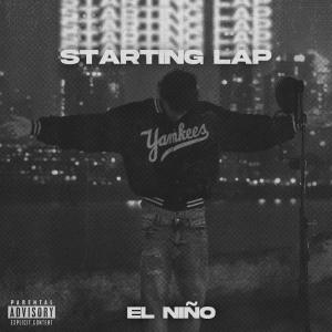 El Niño的專輯Starting Lap (Explicit)