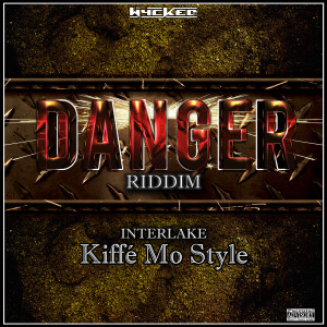 Album Kiffé Mo Style (Danger Riddim) [Explicit] from DJ Wycked