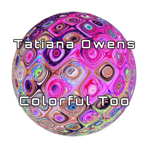 Tatiana Owens的專輯Colorful Too