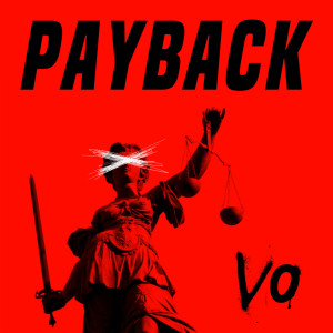 ดาวน์โหลดและฟังเพลง Payback พร้อมเนื้อเพลงจาก Vo