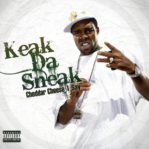 收聽Keak Da Sneak的Call Me Keak Da Sneak (feat. D-Buck) (Explicit)歌詞歌曲