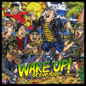 Album Wake Up from Bravesboy