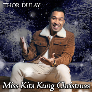 Thor Dulay的專輯Miss Kita Kung Christmas