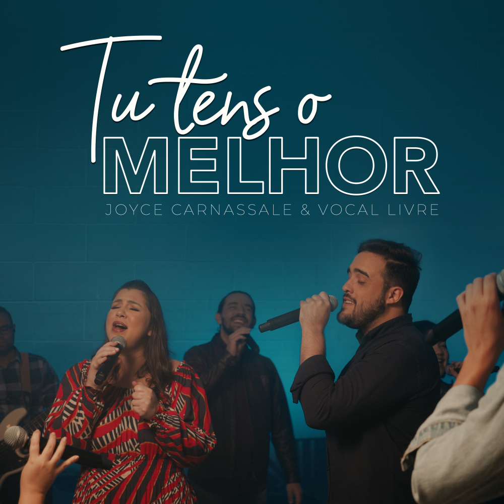 Tu Tens o Melhor pra Mim