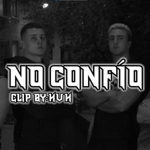 ดาวน์โหลดและฟังเพลง NO CONFÍO (Explicit) พร้อมเนื้อเพลงจาก Layo