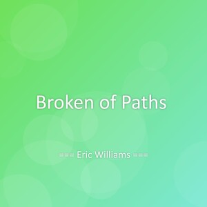 Eric Williams的专辑Broken of Paths