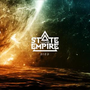 อัลบัม Died ศิลปิน State Line Empire