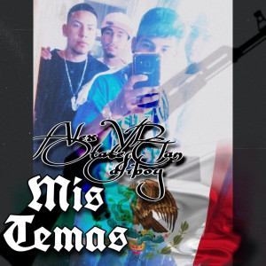 收聽Alex Vr的Mis temas (Explicit)歌詞歌曲