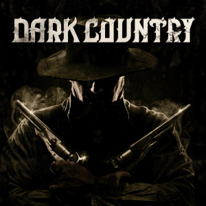 Various Artists的专辑Dark Country