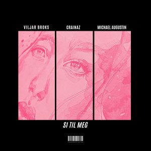 Crainaz的專輯Si til meg (Explicit)