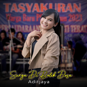 Dengarkan Surga Dibalik Dosa lagu dari Aditjaya dengan lirik