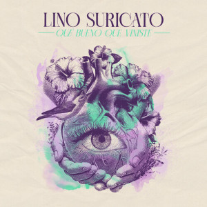 Album Qué bueno que viniste from Lino Suricato