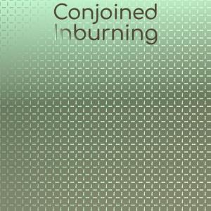 Album Conjoined Inburning oleh Various Artists