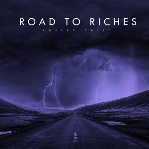 Album Road to Riches (Explicit) from Amerro Twist