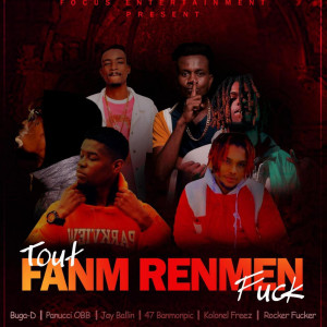 Listen to Tout Fanm Renmen Fuck (Explicit) song with lyrics from Buga-D