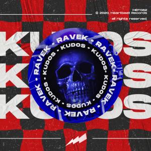 收聽Ravek的Kudos歌詞歌曲