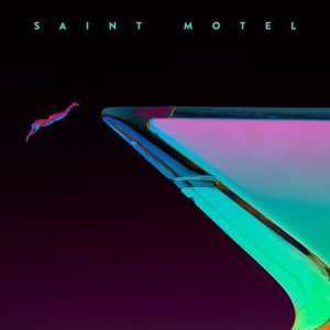 收聽Saint Motel的My Type (Endor Remix)歌詞歌曲