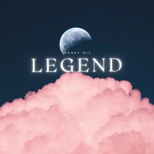 Money MIC的專輯Legend (Explicit)