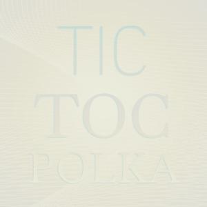 Tic Toc Polka dari Silvia Natiello-Spiller