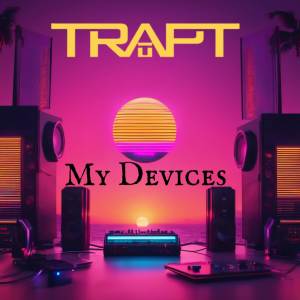 Trapt的专辑My Devices