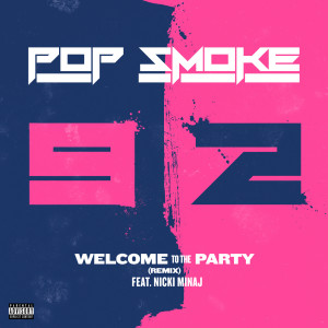 อัลบัม Welcome To The Party ศิลปิน Pop Smoke