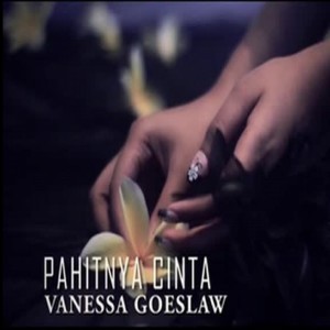 Dengarkan lagu Pahitnya Cinta nyanyian Vanessa Goeslaw dengan lirik