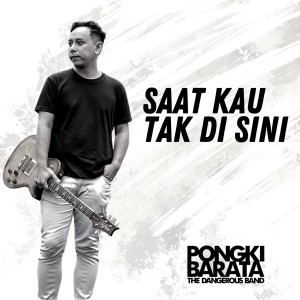 Saat Kau Tak Di Sini - SKTD