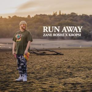 Zane Roshé的專輯Run Away