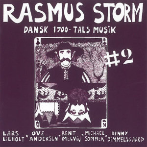 อัลบัม Dansk 1700-Tals Musik # 2 ศิลปิน Rasmus Storm