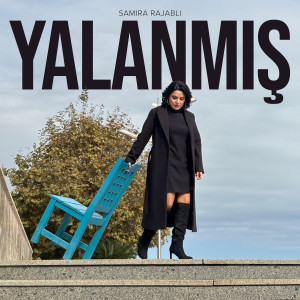 Album Yalanmış from Samira Rajabli