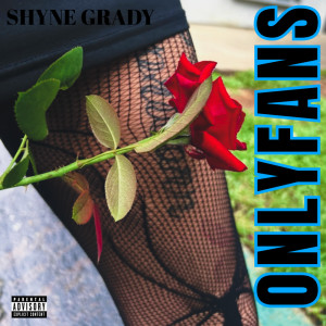 Album OnlyFans (Explicit) from Shyne Grady