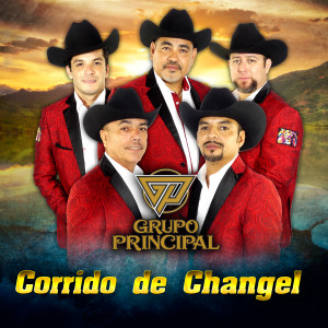 Grupo Principal的專輯Corrido De Changel
