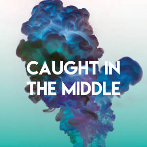 Caught in the Middle dari East End Brothers