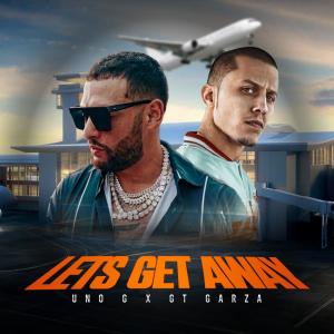 GT Garza的專輯Let's Get Away (feat. GT Garza) [Explicit]