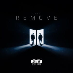 อัลบัม REMOVE (Explicit) ศิลปิน Cray