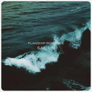 Album Sail On from Flagship Romance