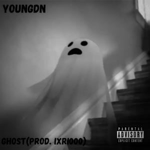 收聽YoungDN的Ghost (Explicit)歌詞歌曲