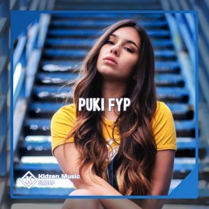 Album PUKI FYP 2023 from DJ ANANTA