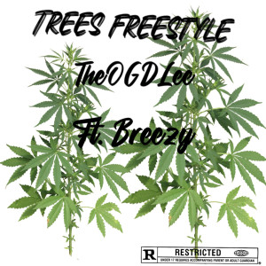 TheOGDLee的專輯Trees Freestyle (Explicit)