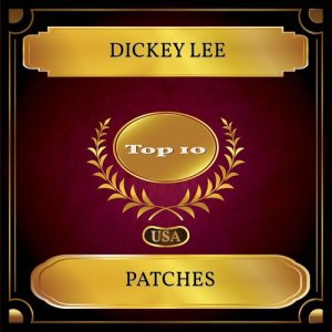 收听Dickey Lee的Patches歌词歌曲