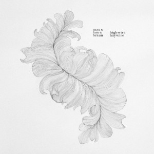 收聽Max & Laura Braun的The Nature of Things歌詞歌曲