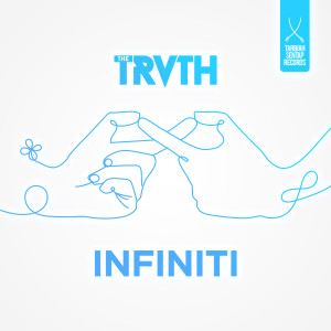 The Truth的專輯Infiniti