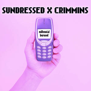 อัลบัม Millennial Burnout ศิลปิน Sundressed