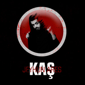 ดาวน์โหลดและฟังเพลง Kaş พร้อมเนื้อเพลงจาก Jeyhun Ares