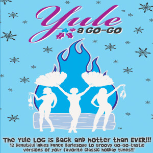 收聽Yule A Go-Go的Auld Lang Syne歌詞歌曲