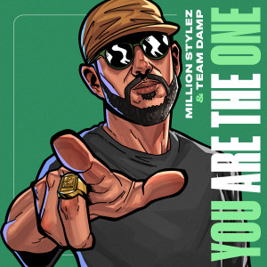อัลบัม You Are The One ศิลปิน Million Stylez