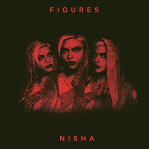 ดาวน์โหลดและฟังเพลง Figures (Explicit) พร้อมเนื้อเพลงจาก Nisha